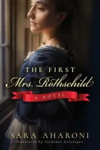 The First Mrs. Rothschild (Aharoni Sara)(Paperback)