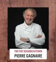 The Five Seasons Kitchen (Gagnaire Pierre)(Pevná vazba)