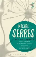 The Five Senses: A Philosophy of Mingled Bodies (Serres Michel)(Paperback)