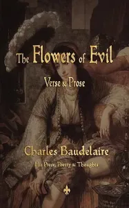 The Flowers of Evil (Baudelaire Charles P.)(Paperback)