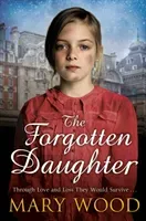 The Forgotten Daughter (Wood Mary)(Paperback / softback)