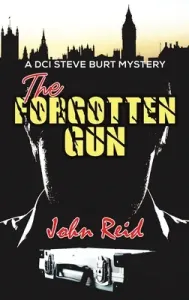 The Forgotten Gun (Reid John)(Pevná vazba)