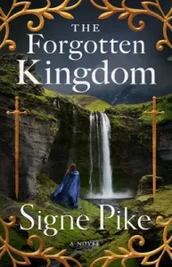 The Forgotten Kingdom, 2 (Pike Signe)(Paperback)