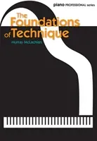 The Foundations of Technique (McLachlan Murray)(Paperback)