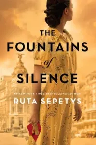 The Fountains of Silence (Sepetys Ruta)(Pevná vazba)