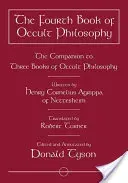 The Fourth Book of Occult Philosophy: The Companion to Three Books of Occult Philosophy (Tyson Donald)(Paperback)