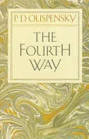 The Fourth Way (Ouspensky P. D.)(Paperback)