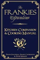 The Frankies Spuntino Kitchen Companion & Cooking Manual (Castronovo Frank)(Pevná vazba)