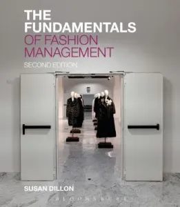 The Fundamentals of Fashion Management (Dillon Susan)(Paperback)