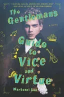 The Gentleman's Guide to Vice and Virtue (Lee Mackenzi)(Pevná vazba)