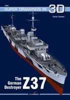 The German Destroyer Z37 (Cestra Carlo)(Paperback)