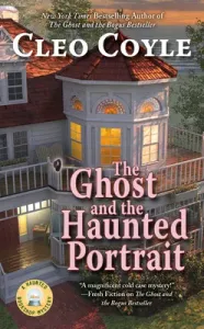 The Ghost and the Haunted Portrait (Coyle Cleo)(Mass Market Paperbound)