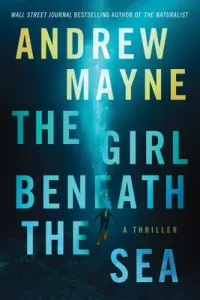 The Girl Beneath the Sea (Mayne Andrew)(Paperback)