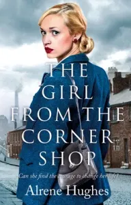 The Girl from the Corner Shop (Hughes Alrene)(Paperback)