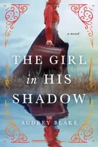 The Girl in His Shadow (Blake Audrey)(Paperback)
