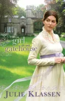 The Girl in the Gatehouse (Klassen Julie)(Paperback)