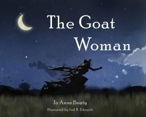 The Goat Woman (Beaty Jo Anne)(Pevná vazba)