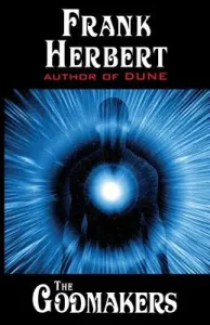 The Godmakers (Herbert Frank)(Paperback)