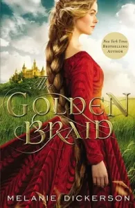 The Golden Braid (Dickerson Melanie)(Paperback)