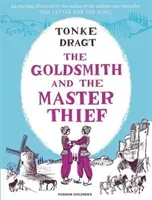 The Goldsmith and the Master Thief (Dragt Tonke)(Paperback)
