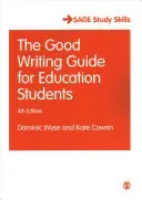The Good Writing Guide for Education Students (Wyse Dominic)(Paperback)