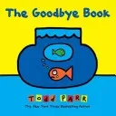 The Goodbye Book (Parr Todd)(Pevná vazba)