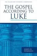 The Gospel According to Luke (Edwards James R.)(Pevná vazba)