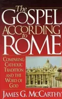 The Gospel According to Rome (McCarthy James G.)(Paperback)