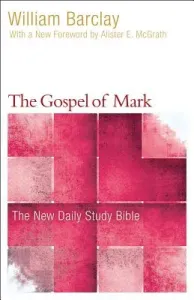 The Gospel of Mark (Barclay William)(Paperback)