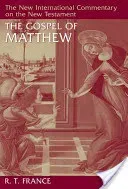The Gospel of Matthew (France R. T.)(Pevná vazba)