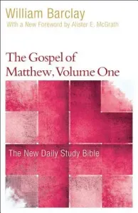 The Gospel of Matthew, Volume 1 (Barclay William)(Paperback)