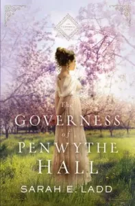 The Governess of Penwythe Hall (Ladd Sarah E.)(Paperback)