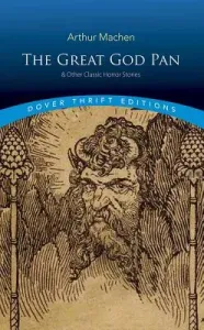 The Great God Pan & Other Classic Horror Stories (Machen Arthur)(Paperback)
