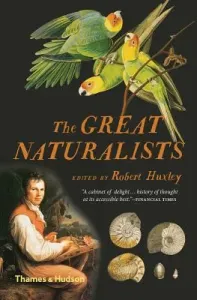 The Great Naturalists (Huxley Robert)(Paperback)
