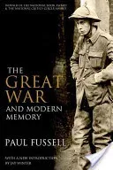 The Great War and Modern Memory (Fussell Paul)(Paperback)