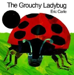 The Grouchy Ladybug (Carle Eric)(Paperback)