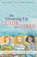 The Growing Up Guide for Girls: What Girls on the Autism Spectrum Need to Know! (Hartman Davida)(Pevná vazba)