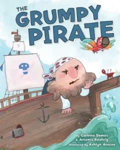 The Grumpy Pirate (Demas Corinne)(Pevná vazba)
