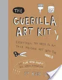The Guerilla Art Kit (Smith Keri)(Pevná vazba)