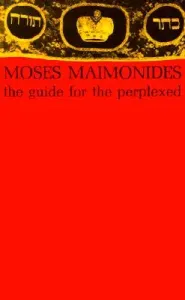The Guide for the Perplexed (Maimonides Moses)(Paperback)
