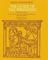 The Guide of the Perplexed, Volume 1 (Maimonides Moses)(Paperback)