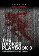 The Hacker Playbook 3: Practical Guide to Penetration Testing (Kim Peter)(Paperback)