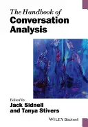 The Handbook of Conversation Analysis (Stivers Tanya)(Paperback)