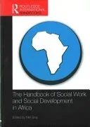 The Handbook of Social Work and Social Development in Africa (Gray Mel)(Pevná vazba)