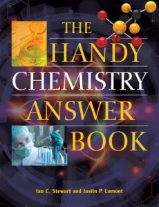 The Handy Chemistry Answer Book (Lomont Justin P.)(Paperback)
