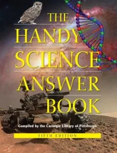 The Handy Science Answer Book (Pittsburgh Carnegie Library of)(Paperback)