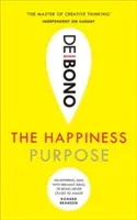 The Happiness Purpose (de Bono Edward)(Paperback)
