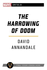 The Harrowing of Doom: A Marvel Untold Novel (Annandale David)(Paperback)