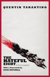 The Hateful Eight (Tarantino Quentin)(Paperback)