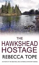 The Hawkshead Hostage (Tope Rebecca)(Paperback)